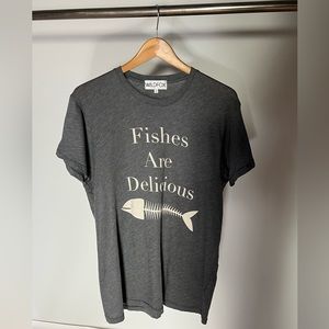 Fishes are Delicious Tee